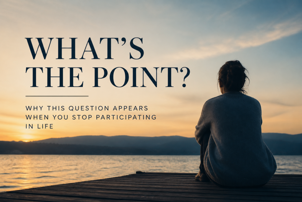 person looking out at horizon reflecting on meaning and participation in life